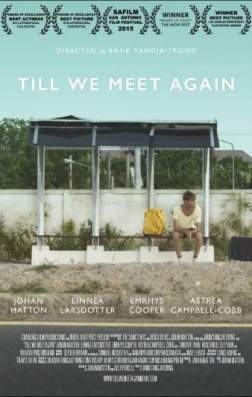 Фильм Пока мы не встретимся снова (2016)