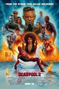 Фильм Дэдпул 2 (2018)