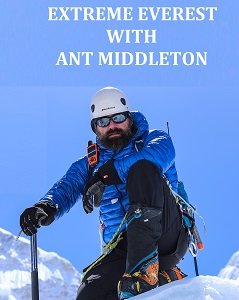 Фильм Экстремальный Эверест с Антом Миддлтоном (2018)