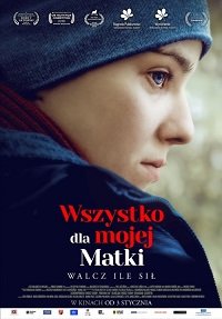 Фильм Всё ради мамы (2019)