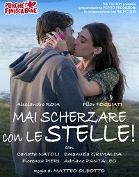 Фильм Никогда не шути со звёздами (2020)