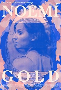 Фильм Ноэми Гольд (2019)
