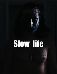 Фильм Медленная жизнь (2021)