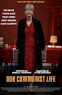 Фильм Наша коммунистическая жизнь (2020)