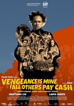 Фильм Я мщу, остальные платят наличными (2021)