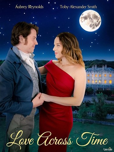 Фильм Любовь сквозь время (2024)